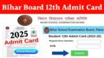 Bihar Board 12th final Admit Card 2025